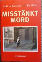 Misst&auml;nkt mord, en polisroman