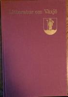 Litteratur om V&auml;xj&ouml;