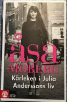 K&auml;rleken i Julia Anderssons liv