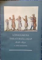 L&ouml;fholmens theaters&auml;llskap 1828-1830