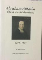 Abraham Ahlqvist : &Ouml;lands store h&auml;vdatecknare 1794-1844