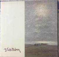 Per Ekstr&ouml;m 1844-1935, citat fr&aring;n succ&eacute;utst&auml;llningen p&aring; Le Centre Culturel Suedois Paris 1990.