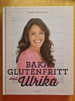 Baka glutenfritt med Ulrika