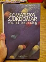 Somatiska sjukdomar : v&aring;rd och behandling
