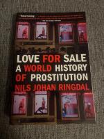 Love for sale a world history of prostitution 