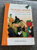 F&ouml;rskolans didaktik och dockan som redskap : kommunikation och skapande i f&ouml;rskolan