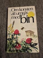 Om konsten att umg&aring;s med bin