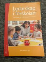 Ledarskap i f&ouml;rskolan - F&ouml;rest&aring;ndare - F&ouml;rskolechef - Rektor