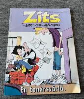 Zits : [en ton&aring;rsv&auml;rld] : en samling godbitar ur tidningen Serie-paraden