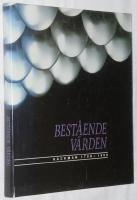 Best&aring;ende v&auml;rden. Hackman 1790-1990
