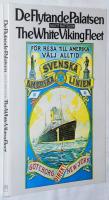 De flytande palatsen : The White Viking fleet