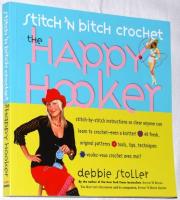 Stitch'n bitch crochet - the happy hooker