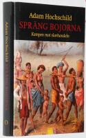 Spr&auml;ng bojorna. Kampen mot slavhandeln