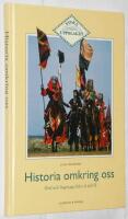 Historia omkring oss - ord och begrepp fr&aring;n A till &Ouml;