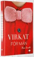 Virkat f&ouml;r m&auml;n