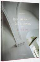 Residenset i G&ouml;teborg. 350 &aring;r i rikets tj&auml;nst