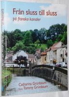 Fr&aring;n sluss till sluss p&aring; franska kanaler