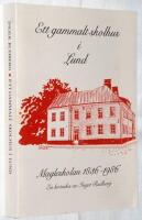 Ett gammalt skolhus i Lund. Magleskolan 1836-1986 - fr&aring;n fattigskola till Komvux. En kr&ouml;nika