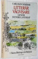Litter&auml;r v&auml;gvisare genom svenska landskap. 1 Sk&aring;ne, Blekinge och Halland
