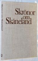 Skr&ouml;nor om Sk&aring;neland - historia och historier