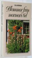 Blommor fr&aring;n mormors tid