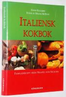 Italiensk kokbok. Familjerecept fr&aring;n Neapel och Sicilien