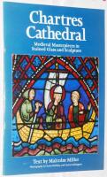 Chartres Cathedral - Medieval Masterpieces in Stained Glass and Sculpture