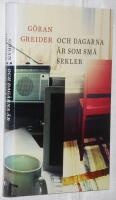 Och dagarna &auml;r som sm&aring; sekler