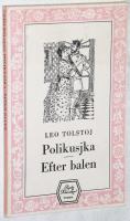 Polikusjka. Efter balen