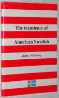 The transience of American Swedish