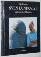 Sven Lundqvist. Skulpt&ouml;r och bildhuggare