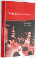 Dramat, dramatikerna och verkligheten