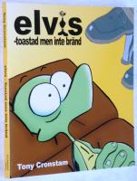 Elvis - toastad men inte br&auml;nd