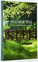 Fredriksdal. Fyra &aring;rstider f&ouml;r alla sinnen