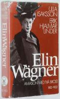 Elin W&auml;gner 1882-1922. Amason med tv&aring; br&ouml;st