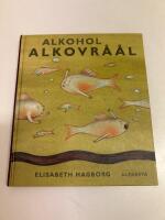 Alkohol, alkovr&aring;&aring;l