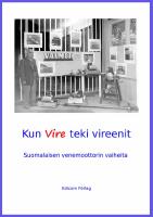 Kun Vire teki vireenit : suomalaisen venemoottorin vaiheita