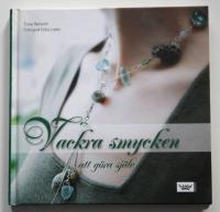 Vackra smycken att g&ouml;ra sj&auml;lv