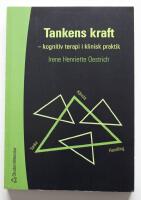 Tankens kraft - - kognitiv terapi i klinisk praktik