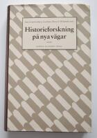 Historieforskning p&aring; nya v&auml;gar