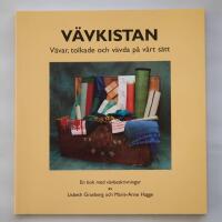V&auml;vkistan: v&auml;var, tolkade och v&auml;vda p&aring; v&aring;rt s&auml;tt