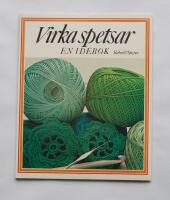 Virka spetsar: en id&eacute;bok