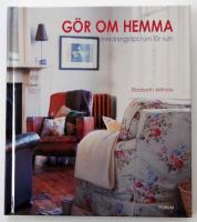 G&ouml;r om hemma : Inredningstips rum f&ouml;r rum