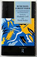 Bush Base: Forest Farm - Culture, Enviroment and Development