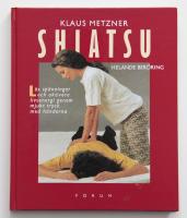 Shiatsu - Helande ber&ouml;ring