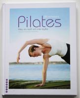 30 minuters Pilates : hitta din kraft och inre styrka