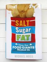 Salt, Sugar, Fat