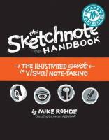 The sketchnote handbook: the illustrated guide to visual note taking [Elektronisk resurs]