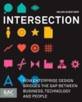 Intersection - how enterprise design bridges the gap between business, technology and people