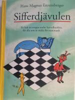 Sifferdj&auml;vulen : en bok att stoppa under huvudkudden, f&ouml;r alla som &auml;r r&auml;dda f&ouml;r matematik